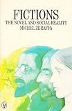 Fictions : the novel and social reality