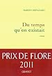Du temps qu'on existait - Prix de Flore 2011