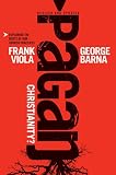 Pagan Christianity PB
