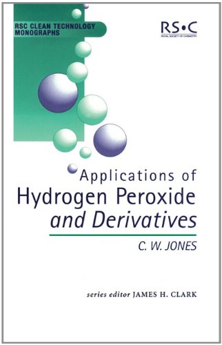 applications of hydrogen peroxide and derivatives rsc rsc clean technology monographs