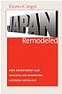 Japan Remodeled: How Government and Industry Are Reforming Japanese Capitalism (Cornell Studies in Political Economy)
