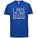 Dressdown Men's I Have Too Many Bicycles Said Nobody Ever T-Shirt XL Blue