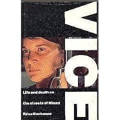 Vice: Life and Death on the Streets of Miami