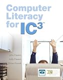Computer Literacy for IC3 Value Package (includes Computer Literacy for IC3, 2e - Unit 1 - Updated Edition)