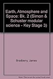 Earth, atmosphere and space. 2