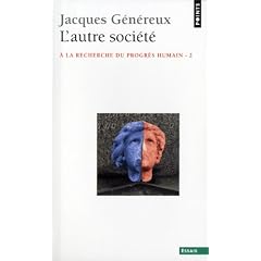 L'autre soci�t� : A la recherche du progr�s humain - 2