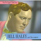 Bill Haley and his Comets: From the Original Master Tapes