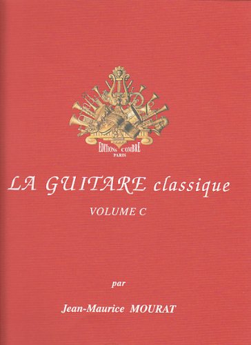 La Guitare classique vol.C