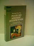 Produkt-Bild: Roscher, Michael: Praxis der Horoskopinterpretation - Verlag: Droemer Knaur