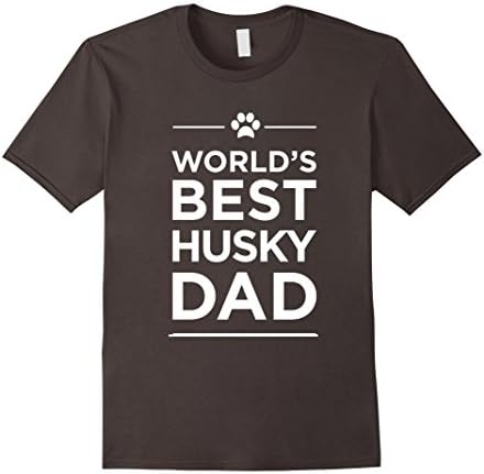 Men's World's Best Husky Dad Love Pets Animal Family Paw Tee Small Asphalt