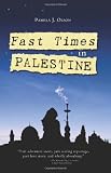 Fast Times in Palestine [Paperback]