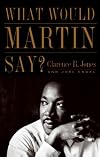 What Would Martin Say?