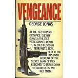 Vengeance: The True Story of an Israeli Counter-Terrorist Team