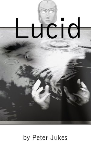 Lucid (The Lucid Mysteries)