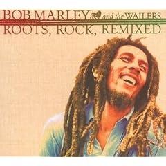 Bob Marley And The Wailers - Roots Rock Remixed (2007)