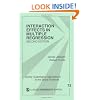 Interaction Effects in Multiple Regression (Quantitative Applications in the Social Sciences)