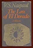 The loss of El Dorado : a history