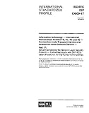 ISO/IEC ISP 10609-17:1998, Information technology - International Standardized Profiles TB, TC, TD and TE - Connection-mode Transport Service over connection-mode ... Network Layer Security Protocol - Connecti