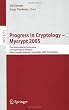 Progress in Cryptology - Mycrypt 2005: First International Conference on Cryptology in Malaysia, Kuala Lumpur, Malaysia, September 28-30, 2005, ... Computer Science / Security and Cryptology)