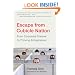 Escape from Cubicle Nation: From Corporate Prisoner to Thriving Entrepreneur