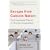 Escape from Cubicle Nation: From Corporate Prisoner to Thriving Entrepreneur