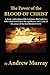 The Power of the Blood of Christ