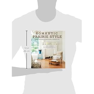 Romantic Prairie Style