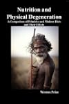 Nutrition and Physical Degeneration:...