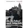 Als die Polizei noch Isetta fuhr. Geschichten und Anekdoten aus Wetzlar
