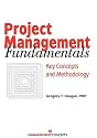 Project Management Fundamentals: Key Concepts and Methodology