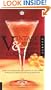 Vintage Spirits and Forgotten Cocktails : From the Alamagoozlum Cocktail to the Zombie