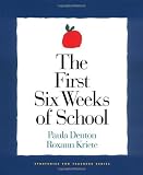 First Six Weeks of School,The (Strategies for Teachers) [Paperback]