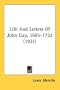 Life And Letters Of John Gay, 1685-1732 (1921)