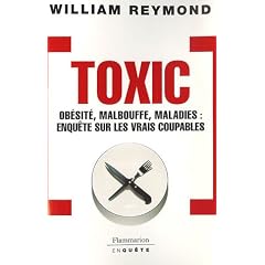 Toxic : Ob�sit�, malbouffe, maladie : enqu�te sur les vrais coupables