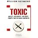Toxic : Ob�sit�, malbouffe, maladie : enqu�te sur les vrais coupables