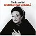 The Essential Montserrat Caball�