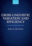 Cross-linguistic variation and efficiency