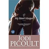 My Sister's Keeper: A Novelby Jodi Picoult