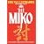 The Miko