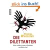 Die Dilettanten: Wie unfähig unsere Politiker wirklich sind Die Dilettanten: Wie unfähig unsere Politiker wirklich sind