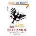 Die Dilettanten: Wie unf�hig unsere Politiker wirklich sind