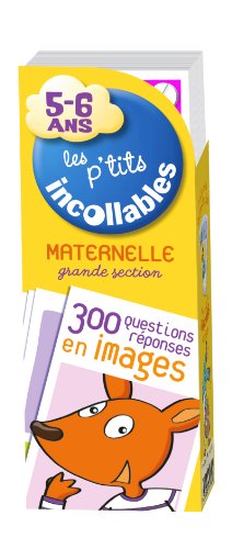 Les p'tits incollables Maternelle grande section, 5-6 ans