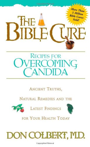 The Bible Cure Overcoming Candida (Bible Cure (Siloam))