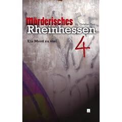 M�rderisches Rheinhessen 4. Ein Mord zu viel