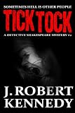 Tick Tock (A Detective Shakespeare Mystery, Book #2) (Detective Shakespeare Mysteries)