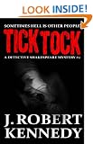 Tick Tock (A Detective Shakespeare Mystery, Book #2) (Detective Shakespeare Mysteries)