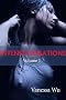 Intense Sensations Volume 1 (Erotic stories by Vanessa Wu)