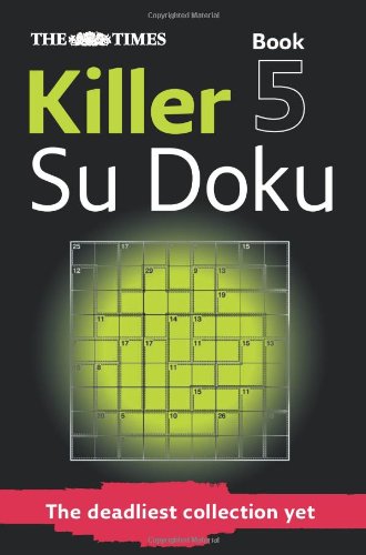Cover image : The Times Killer Su Doku Book 5: The Dangerously Addictive Su Doku Puzzle