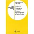 Nonlinear Oscillations, Dynamical Systems, and Bifurcations of Vector Fields (Applied Mathematical Sciences, Vol 42) (Revised) (Hardcover)