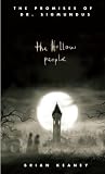 The Promises of Dr. Sigmundus: The Hollow People